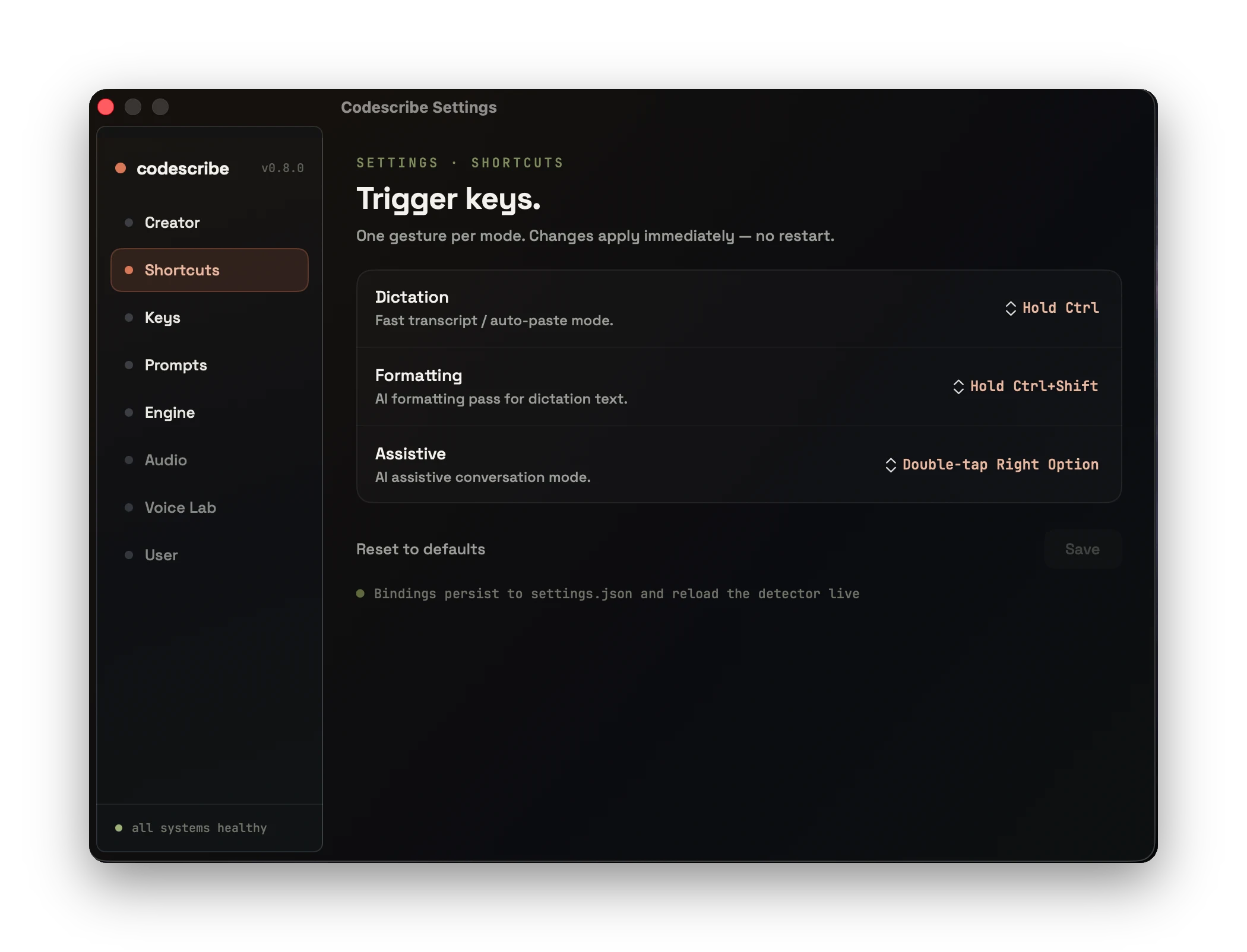 Shortcuts — one gesture per mode, applies live, no restart